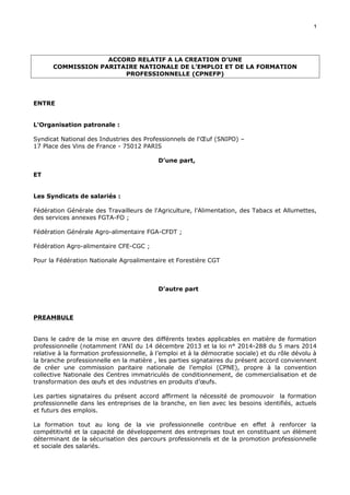 ACCORD RELATIF A LA CREATION D’UNE
COMMISSION PARITAIRE NATIONALE DE L’EMPLOI ET DE LA FORMATION
PROFESSIONNELLE (CPNEFP)
...
