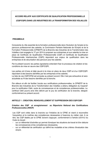 ACCORD RELATIF AUX CERTIFICATS DE QUALIFICATION PROFESSIONNELLE
(CQP/CQPI) DANS LES INDUSTRIES DE LA TRANSFORMATION DES VO...