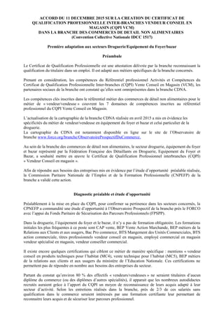 ACCORD DU 11 DECEMBRE 2015 SUR LA CREATION DU CERTIFICAT DE
QUALIFICATION PROFESIONNELLE INTER-BRANCHES VENDEUR CONSEIL EN...