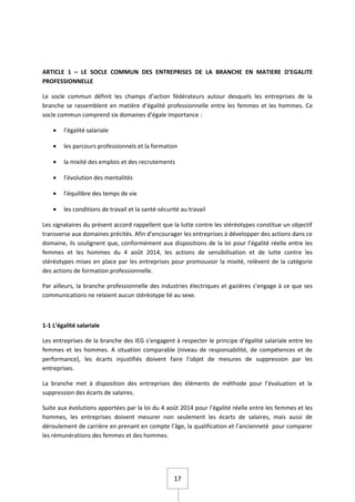17
ARTICLE 1 – LE SOCLE COMMUN DES ENTREPRISES DE LA BRANCHE EN MATIERE D’EGALITE
PROFESSIONNELLE
Le socle commun définit ...