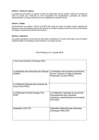 Article 4 : Entrée en vigueur
Le présent accord entrera en vigueur à l’issue du délai prévu par les articles L.2232-6 et s...