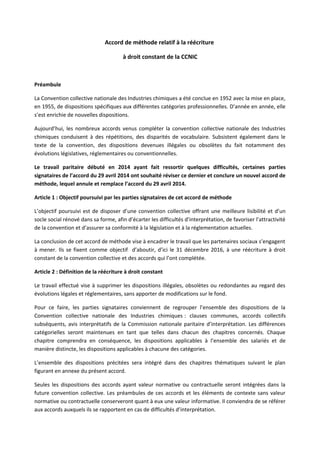 Accord de méthode relatif à la réécriture
à droit constant de la CCNIC
Préambule
La Convention collective nationale des In...