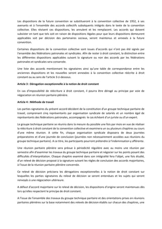 Les dispositions de la future convention se substitueront à la convention collective de 1952, à ses
avenants et à l’ensemb...