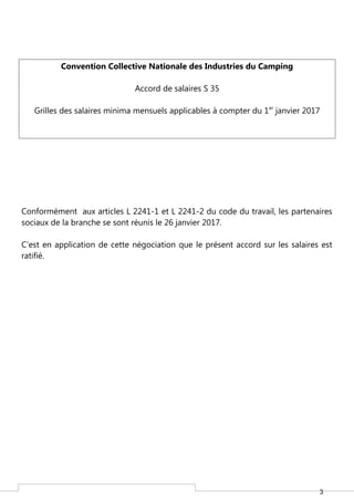 3
Convention Collective Nationale des Industries du Camping
Accord de salaires S 35
Grilles des salaires minima mensuels a...