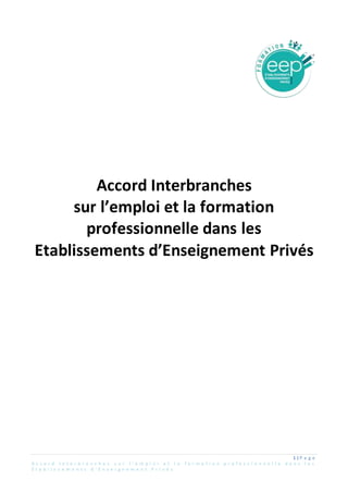 1 | P a g e
A c c o r d I n t e r b r a n c h e s s u r l ’ e m p l o i e t l a f o r m a t i o n p r o f e s s i o n n e ...