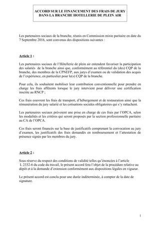 ACCORD SUR LE FINANCEMENT DES FRAIS DE JURY
DANS LA BRANCHE HOTELLERIE DE PLEIN AIR
Les partenaires sociaux de la branche,...