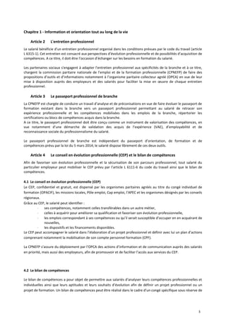 Chapitre 1 - Information et orientation tout au long de la vie
Article 2 L'entretien professionnel
Le salarié bénéficie d’...