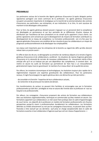 PREAMBULE
Les partenaires sociaux de la branche des Agents généraux d’assurance (ci-après désignés parties
signataires) pa...