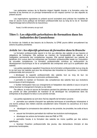 Les partenaires sociaux de la Branche érigent l’égalité d’accès à la formation entre les
hommes et les femmes en un princi...