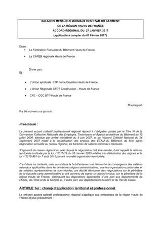 SALAIRES MENSUELS MINIMAUX DES ETAM DU BATIMENT
DE LA RÉGION HAUTS DE FRANCE
ACCORD REGIONAL DU 27 JANVIER 2017
(applicabl...