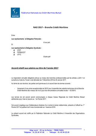 Fédération Nationale du Crédit Maritime Mutuel
NAO 2017 – Branche Crédit Maritime
Entre
Les représentants la Délégation Pa...