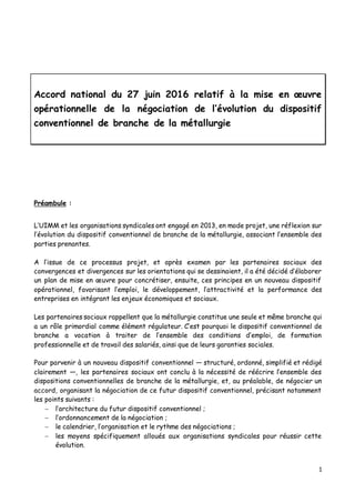 1
Accord national du 27 juin 2016 relatif à la mise en œuvre
opérationnelle de la négociation de l’évolution du dispositif...
