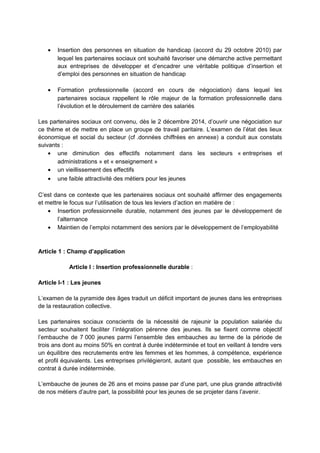 • Insertion des personnes en situation de handicap (accord du 29 octobre 2010) par
lequel les partenaires sociaux ont souh...