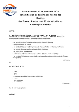 Accord collectif du 18 décembre 2015
portant fixation du barème des minima des
Ouvriers
des Travaux Publics pour 2016 appl...