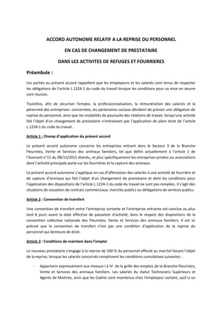 ACCORD AUTONOME RELATIF A LA REPRISE DU PERSONNEL
EN CAS DE CHANGEMENT DE PRESTATAIRE
DANS LES ACTIVITES DE REFUGES ET FOU...