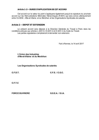 Article 1-3 – DUREE D’APPLICATION DE CET ACCORD
Cet accord sur la valeur du point s’appliquera également jusqu’à la signat...