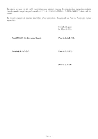 Page 2 sur 4
Le présent avenant est fait en 10 exemplaires pour remise à chacune des organisations signataires et dépôt
da...
