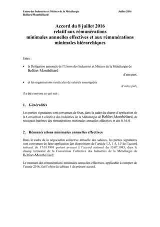 Union des Industries et Métiers de la Métallurgie Juillet 2016
Belfort/Montbéliard
Accord du 8 juillet 2016
relatif aux ré...