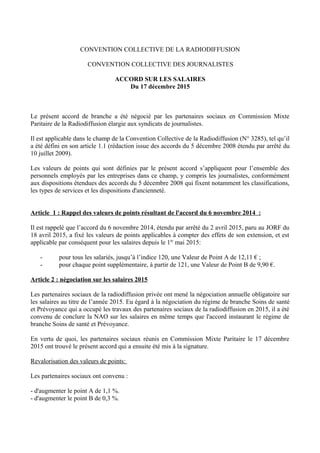 CONVENTION COLLECTIVE DE LA RADIODIFFUSION
CONVENTION COLLECTIVE DES JOURNALISTES
ACCORD SUR LES SALAIRES
Du 17 décembre 2...