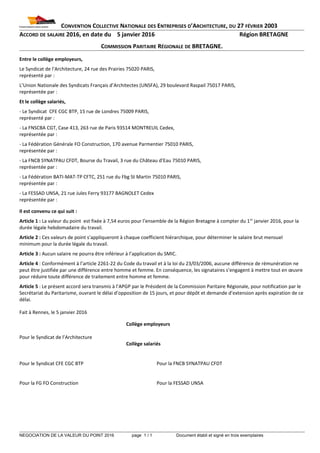 CONVENTION COLLECTIVE NATIONALE DES ENTREPRISES D’ARCHITECTURE, DU 27 FÉVRIER 2003
ACCORD DE SALAIRE 2016, en date du 5 ja...