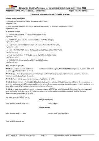 CONVENTION COLLECTIVE NATIONALE DES ENTREPRISES D’ARCHITECTURE, DU 27 FÉVRIER 2003
ACCORD DE SALAIRE 2016, en date du : 08...