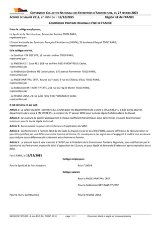 CONVENTION COLLECTIVE NATIONALE DES ENTREPRISES D’ARCHITECTURE, DU 27 FÉVRIER 2003
ACCORD DE SALAIRE 2016, en date du : 16...