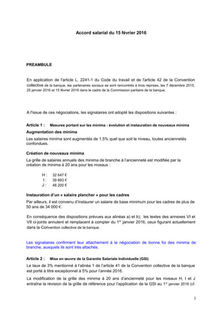 Accord salarial du 15 février 2016
PREAMBULE
En application de l'article L. 2241-1 du Code du travail et de l'article 42 d...