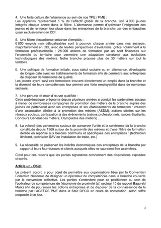 3
4. Une forte culture de l’alternance au sein de nos TPE / PME :
Les apprentis représentent 5 % de l’effectif global de l...