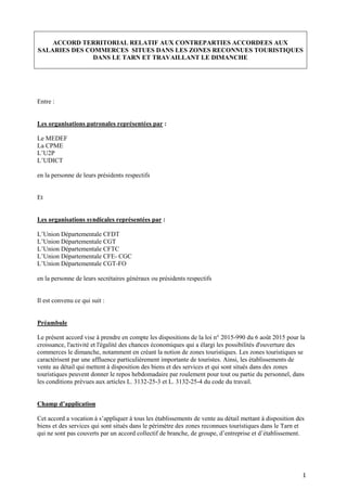 1
ACCORD TERRITORIAL RELATIF AUX CONTREPARTIES ACCORDEES AUX
SALARIES DES COMMERCES SITUES DANS LES ZONES RECONNUES TOURIS...