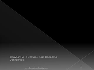www.CompassRoseConsulting.com   14
 