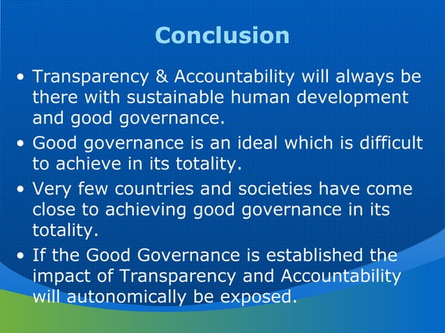 Accountability & transparency and good governance 28 08-2011