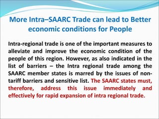 More Intra-SAARC Investment can lead to
less dependence on Western Investors
The investment regime in SAARC is not only re...