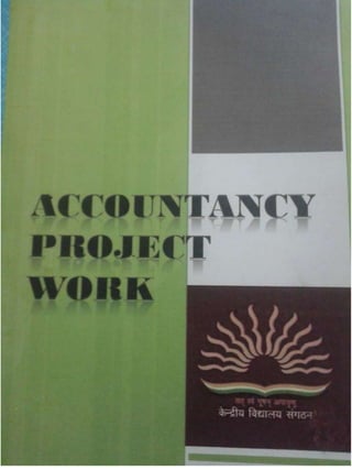 Accountancy project workaccountancy project work , comprehensive problem, accounting ratio, cash flow statment