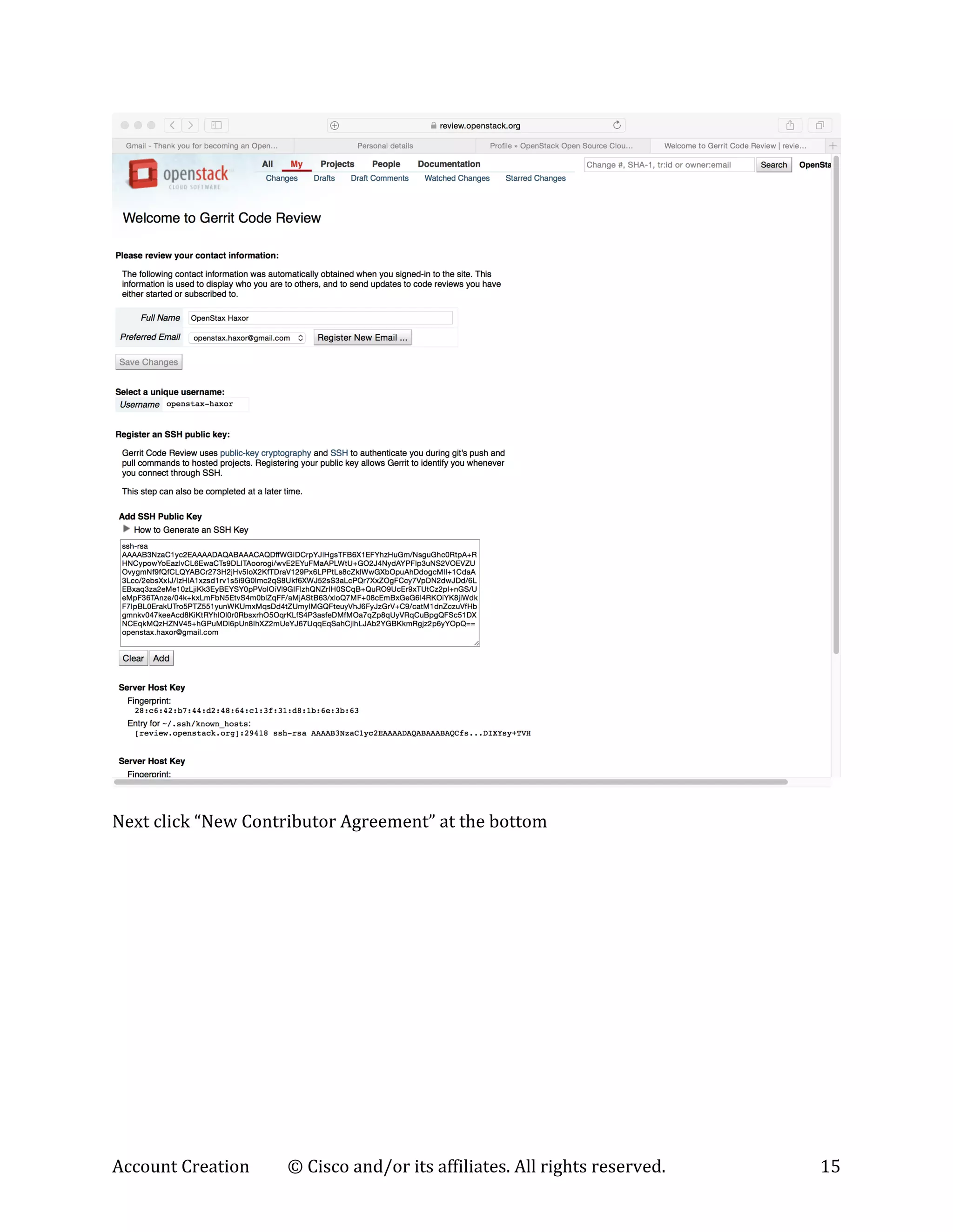 Account	
  Creation	
   ©	
  Cisco	
  and/or	
  its	
  affiliates.	
  All	
  rights	
  reserved.	
   15	
  
	
  
	
  
Next	
  click	
  “New	
  Contributor	
  Agreement”	
  at	
  the	
  bottom	
  
 