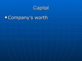 Capital Company’s worth