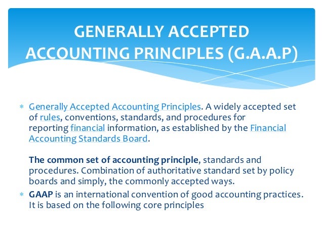 GAAP Accounting (Generally accepted accounting principles)