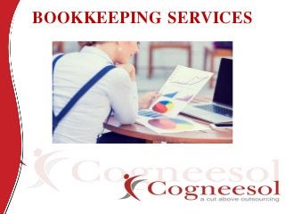 BOOKKEEPING SERVICES
 