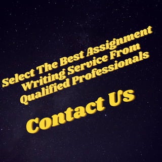 Contact Us
Contact Us
Contact Us
Select The Best Assignment
Select The Best Assignment
Select The Best Assignment
Writing Service From
Writing Service From
Writing Service From
Qualified Professionals
Qualified Professionals
Qualified Professionals
 