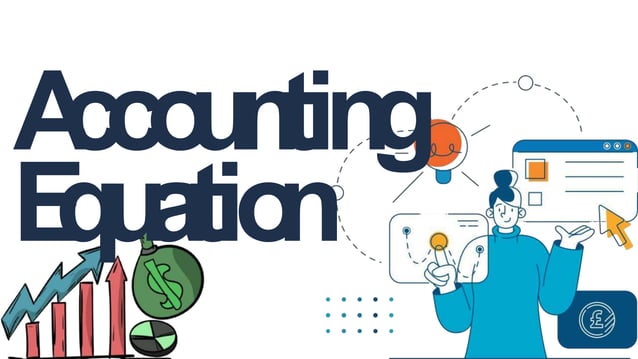 Accounting Equation Sample powerpoint for you to see | PPTX