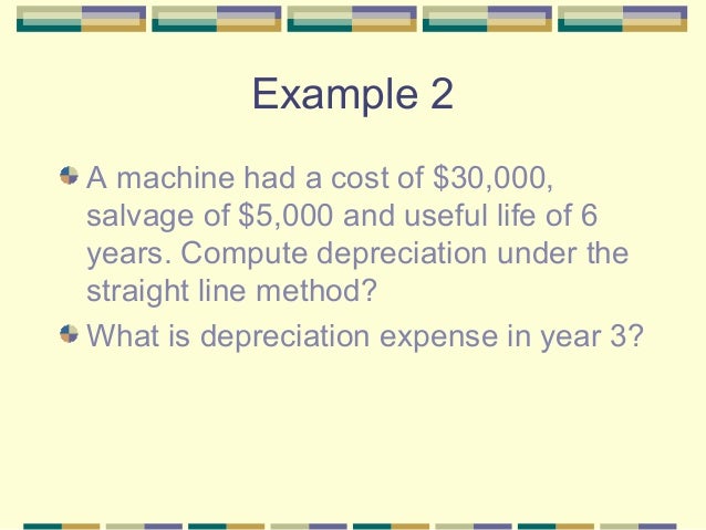 straight line depreciation is a typical example of a