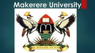 Makerere University 
 