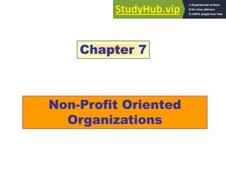 Non-Profit Oriented
Organizations
Chapter 7
Class XII
 