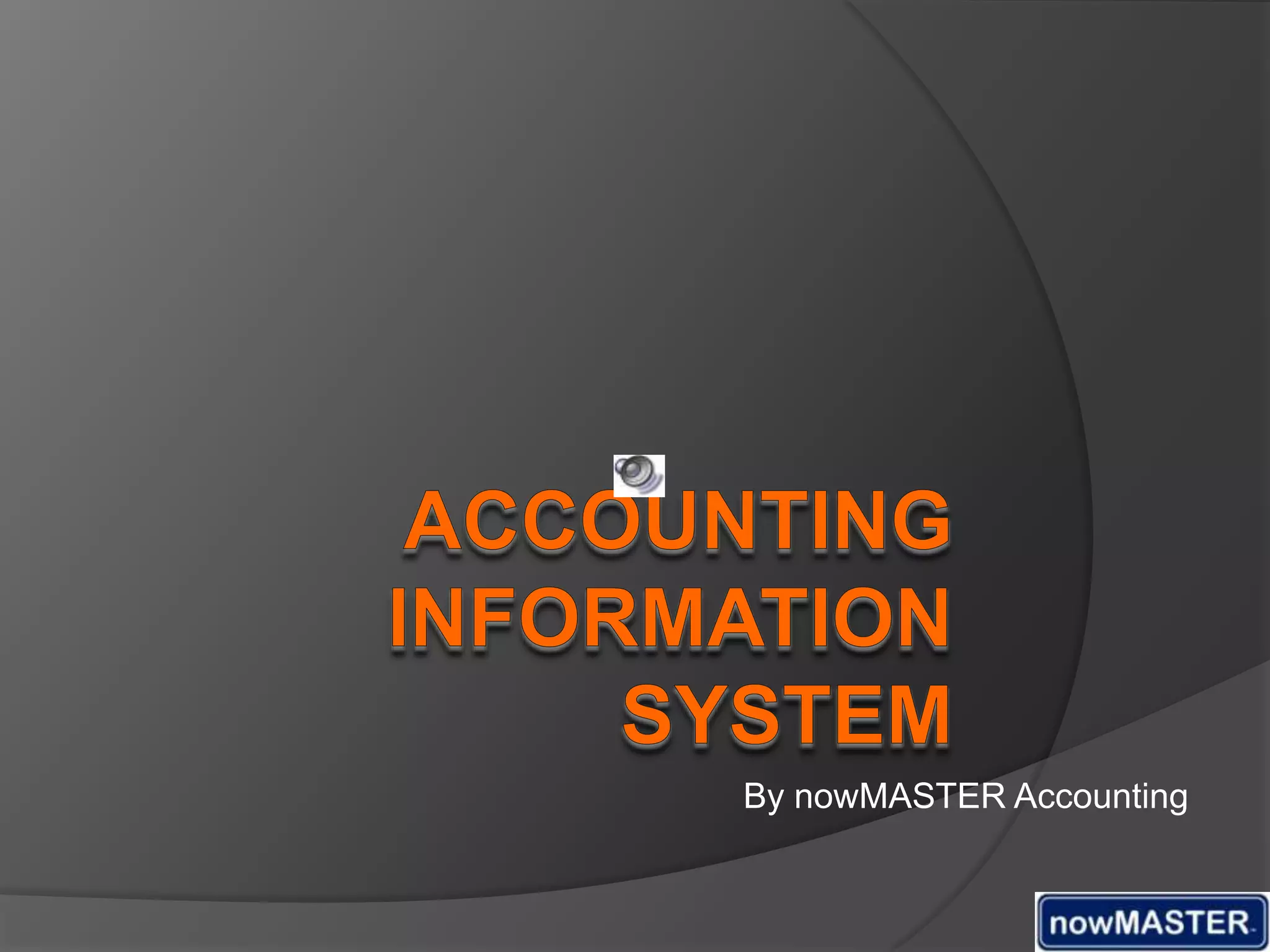 Accounting information system | PPTX | Business Accounting & Finance ...