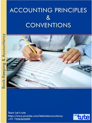 Accounting Principles & Conventions | LetsTute Accountancy