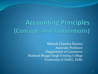 Mahesh Chandra Sharma
Associate Professor
Department of Commerce
Shaheed Bhagat Singh Evening College
(University of Delhi), Delhi
1
 