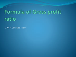 GPR = GP/sales *100