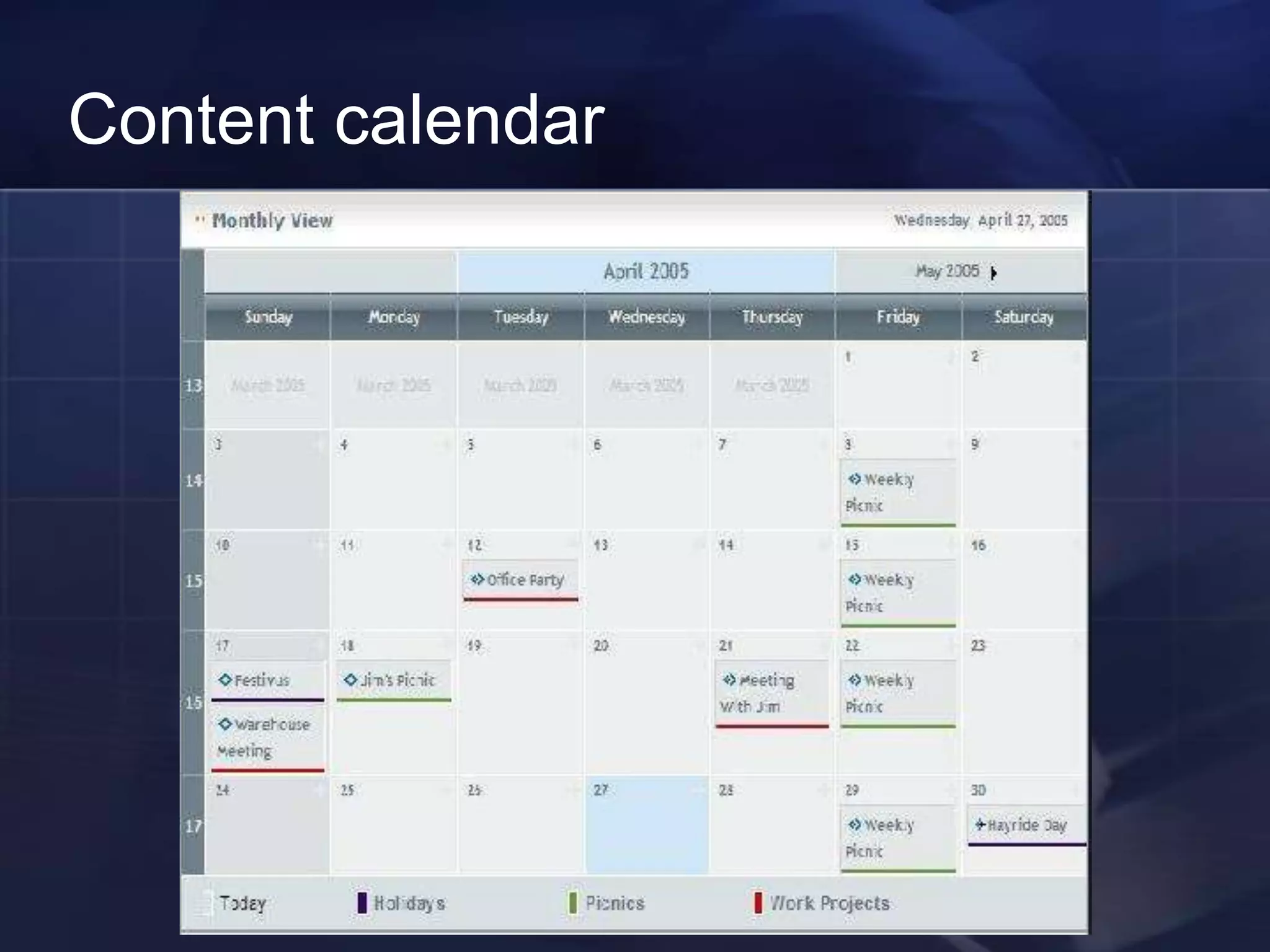 Content calendar
 