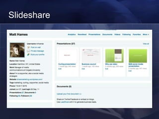 Slideshare
 