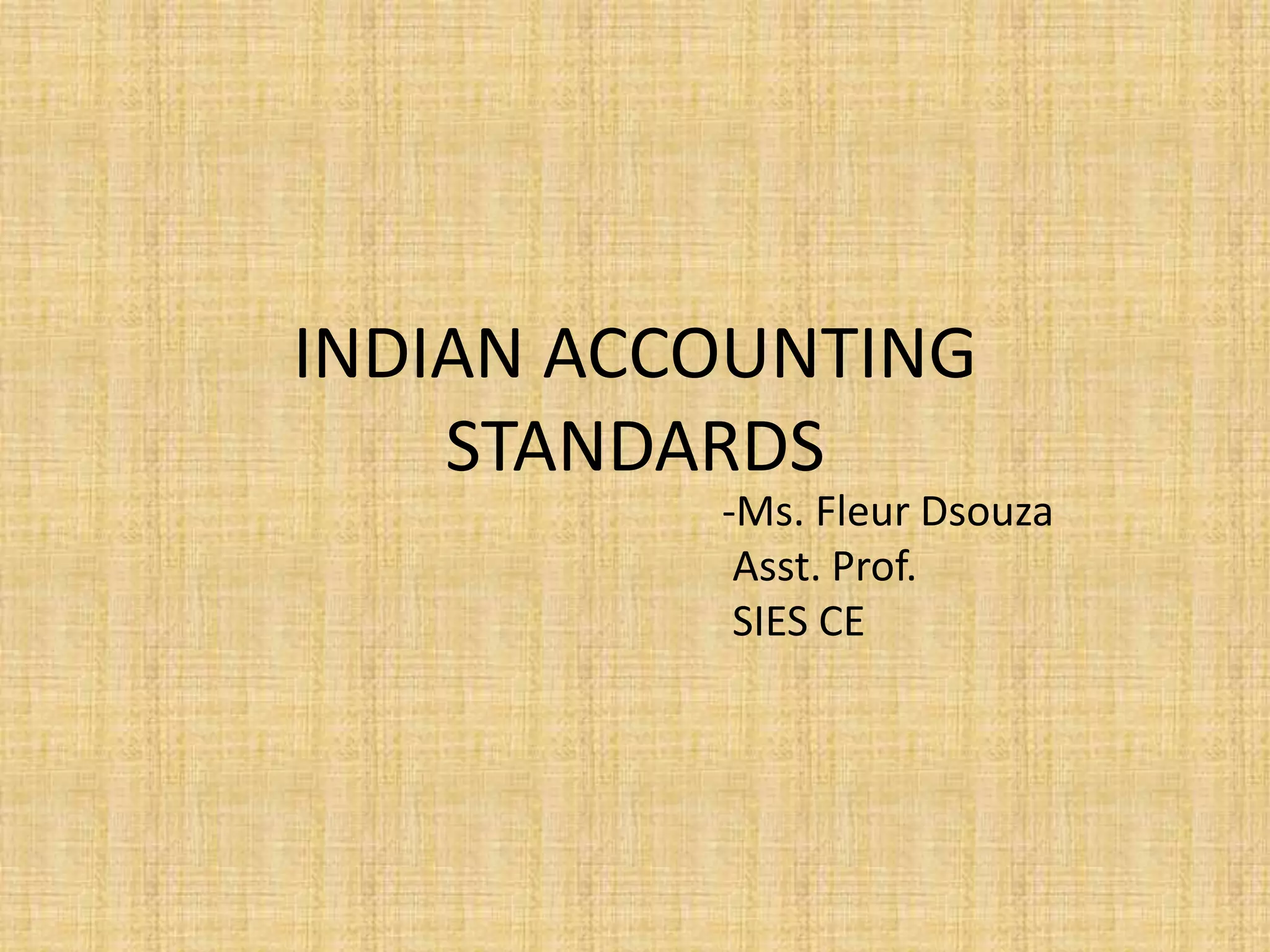 Indian Accounting standards | PPTX