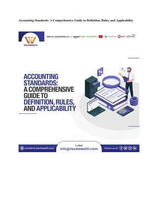 Accounting Standards: A Comprehensive Guide to Definition, Rules, and Applicability
 